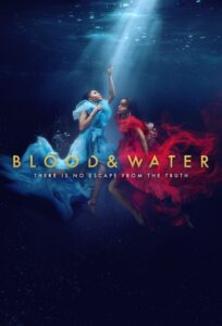 Blood & Water: Season 3