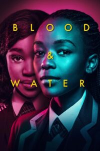 Blood & Water: Season 1